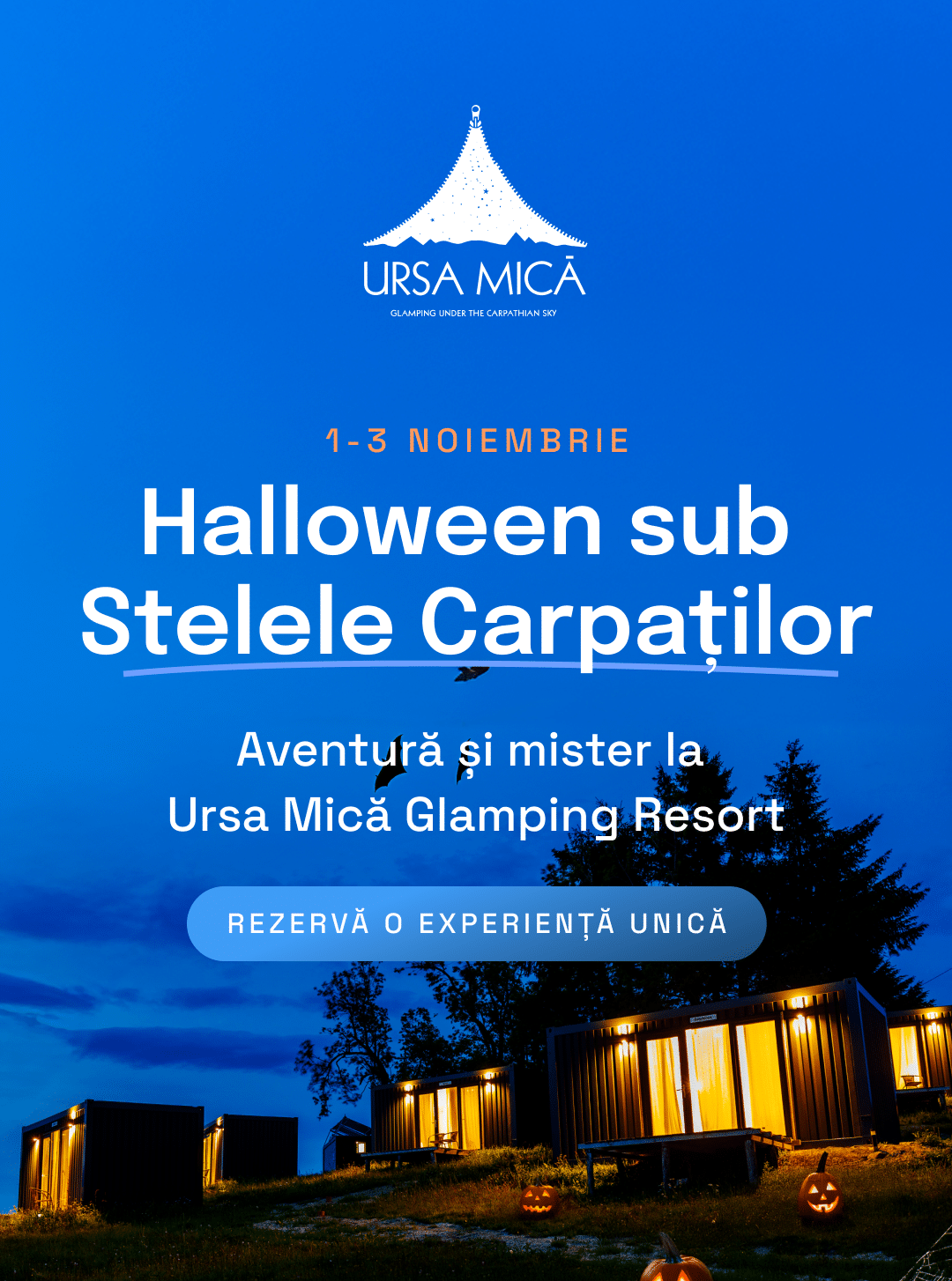 Halloween sub Stelele Carpaților: Aventură și Mister la Ursa Mică Glamping Resort